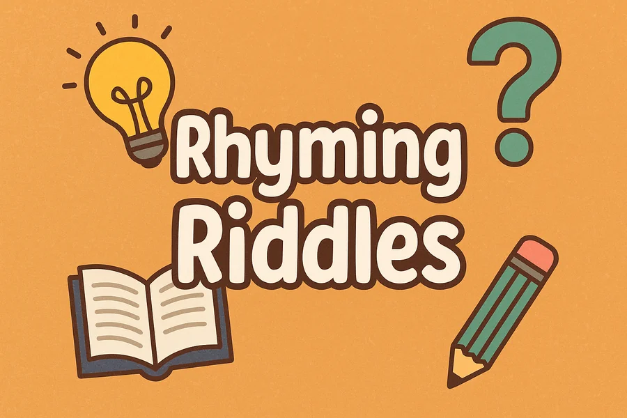 Rhyming Riddles