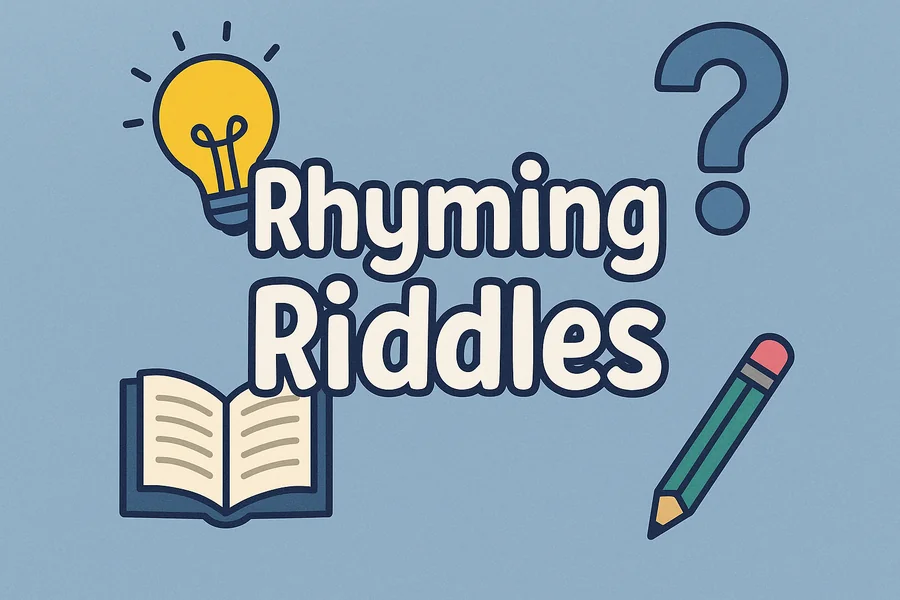Rhyming Riddles