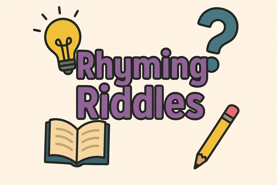 Rhyming Riddles