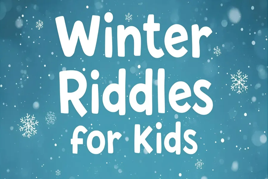 Winter Riddles For Kids