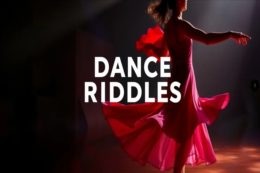 Dance Riddles